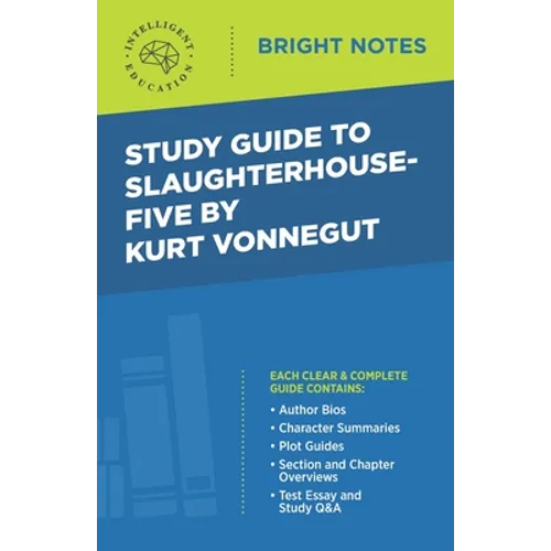 Study Guide to Slaughterhouse-Five by Kurt Vonnegut - Paperback