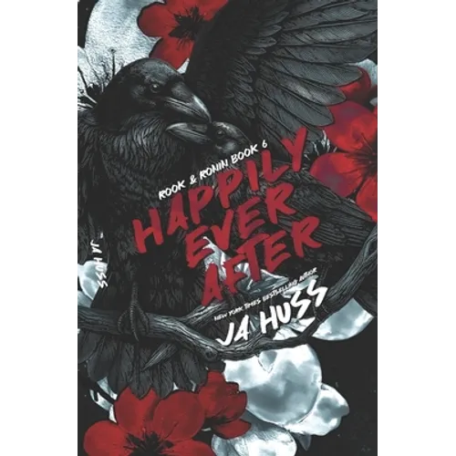Happily Ever After: Rook & Ronin: A Day in the Life of the HEA - Paperback