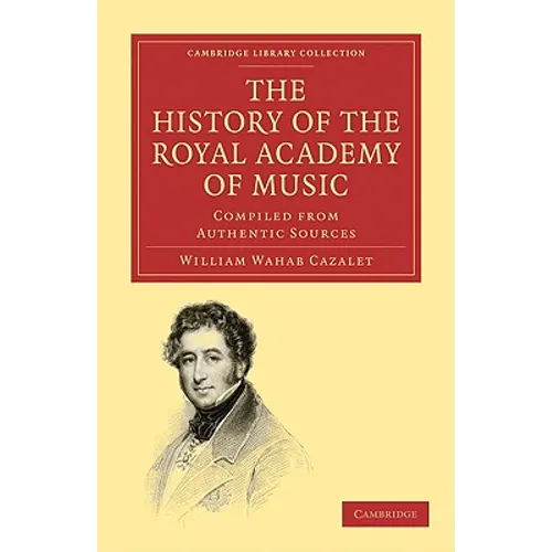 The History of the Royal Academy of Music - Paperback