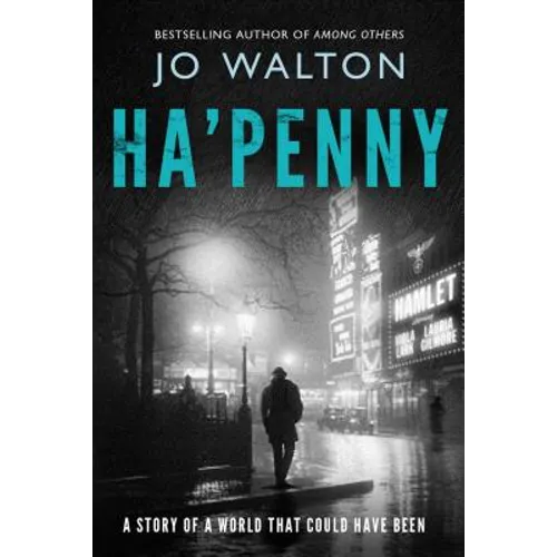 Ha'penny: A Story of a World That Could Have Been - Paperback