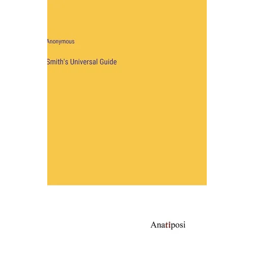 Smith's Universal Guide - Hardcover