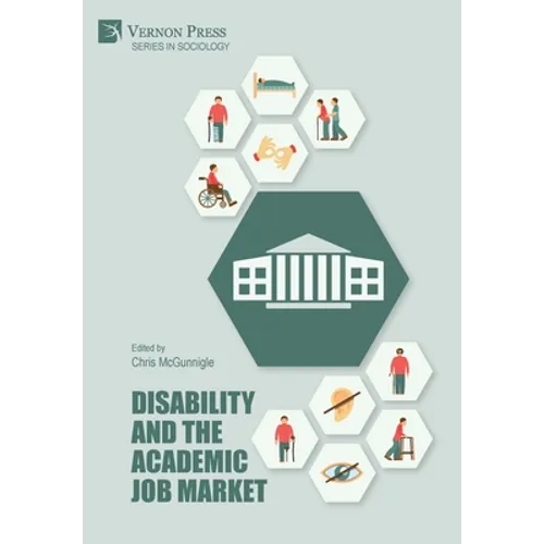 Disability and the Academic Job Market - Hardcover
