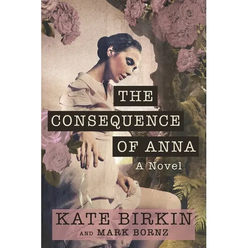 The Consequence of Anna - Paperback