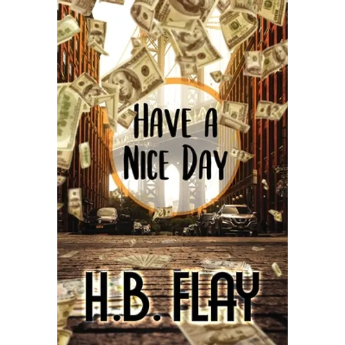 Have a Nice Day - Paperback