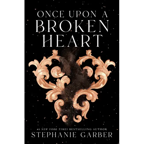 Once Upon a Broken Heart - Library Binding