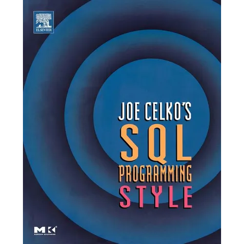 Joe Celko's SQL Programming Style - Paperback