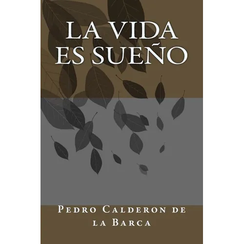 La vida es sueño - Paperback