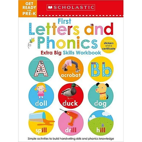 First Letters and Phonics Get Ready for Pre-K Workbook: Scholastic Early Learners (Extra Big Skills Workbook) - Paperback