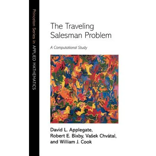 The Traveling Salesman Problem: A Computational Study - Hardcover