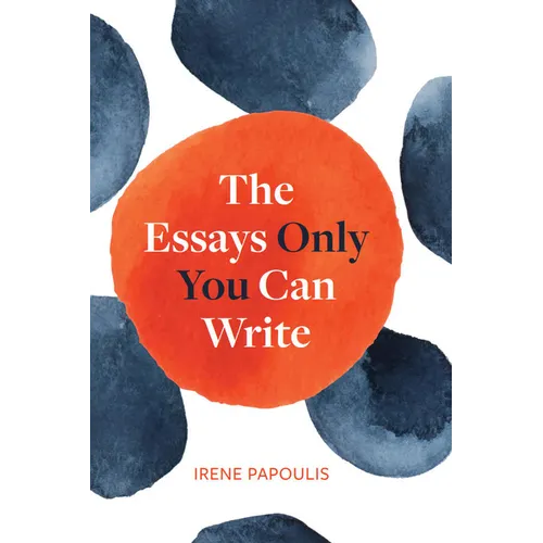 The Essays Only You Can Write - Paperback