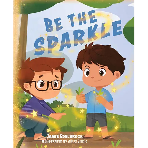 Be the Sparkle - Hardcover