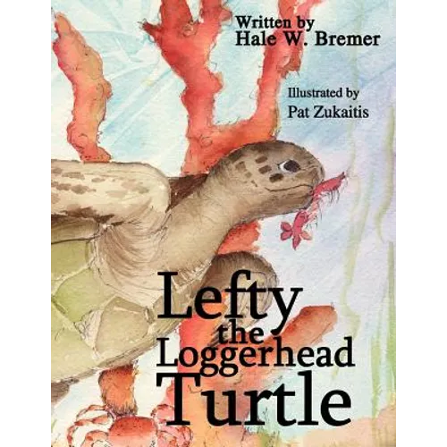 Lefty the Loggerhead Turtle - Paperback