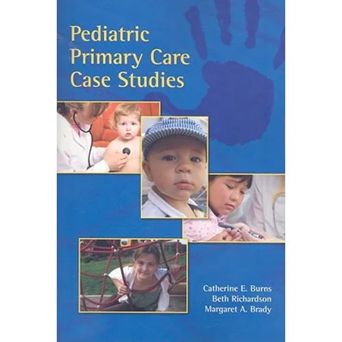 Pediatric Primary Care Case Studies - Paperback