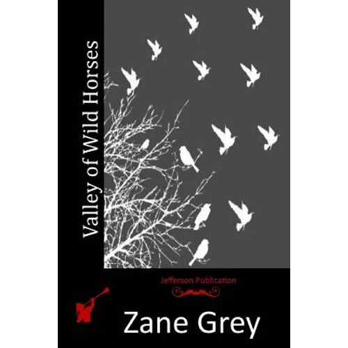 Valley of Wild Horses - Paperback