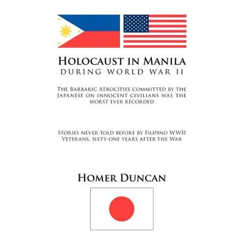 Holocaust in Manila: During World War LL - Paperback