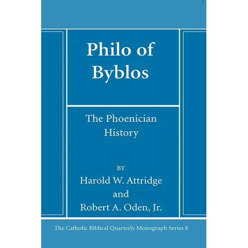 Philo of Byblos: The Phoenician History - Hardcover
