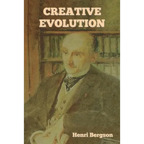 Creative Evolution - Paperback