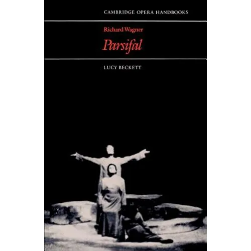 Richard Wagner, Parsifal - Paperback