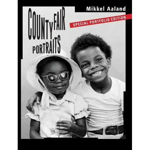 County Fair Portraits: Special Portfolio Edition - Hardcover