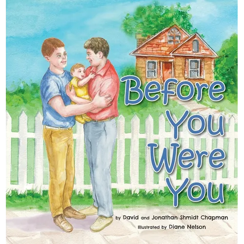 Before You Were You - Hardcover