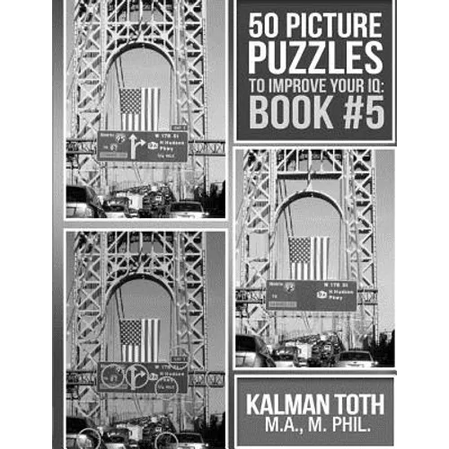 50 Picture Puzzles to Improve Your IQ: Book #5 - Paperback