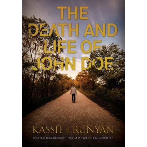 The Death and Life of John Doe - Hardcover