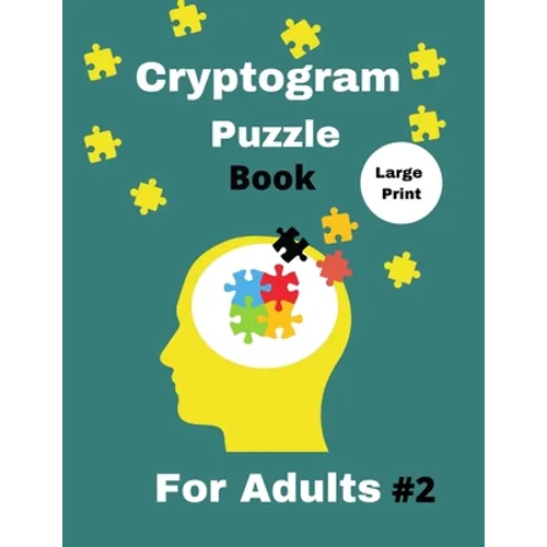 Cryptogram Puzzle Book for Adults: 500 Large Print Cryptogram - Cryptoquotes - Paperback