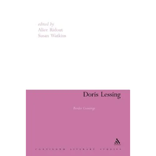 Doris Lessing: Border Crossings - Paperback