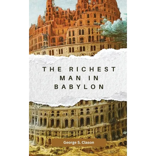 The Richest Man in Babylon - Hardcover