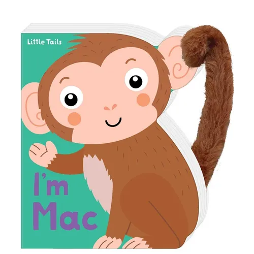 Little Tails: I'm Mac the Monkey: Board Book with Plush Tail - Board Book