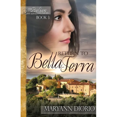 Return to Bella Terra: Book 3 of The Italian Chronicles Trilogy - Paperback