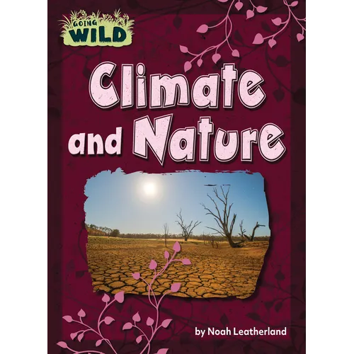 Climate and Nature - Library Binding