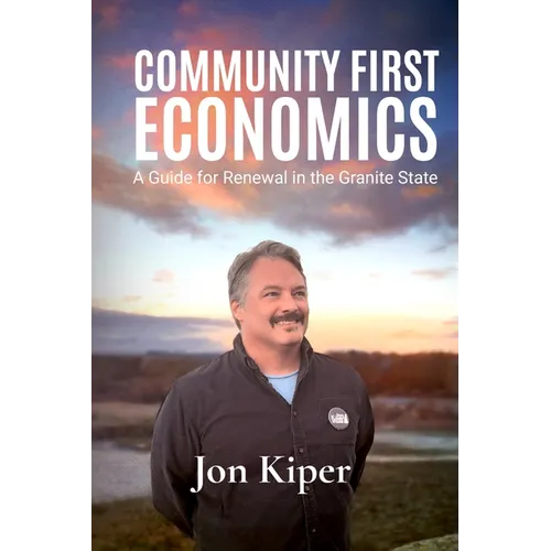 Community First Economics - Paperback