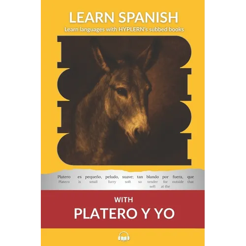 Learn Spanish with Platero y yo: Interlinear Spanish to English - Paperback