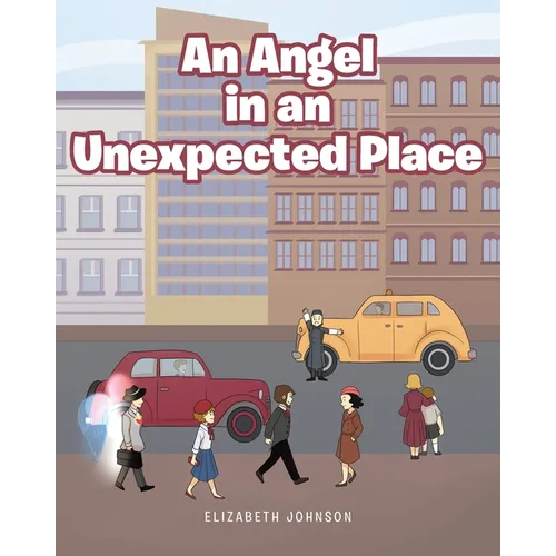 An Angel in an Unexpected Place - Paperback