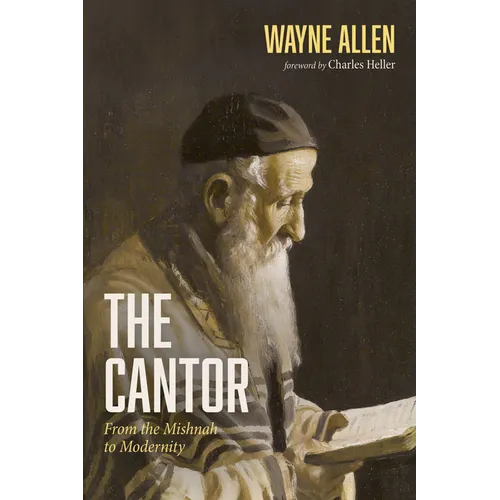 The Cantor: From the Mishnah to Modernity - Paperback