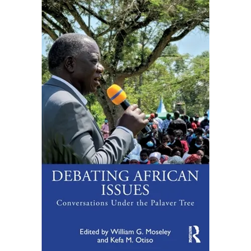 Debating African Issues: Conversations Under the Palaver Tree - Paperback