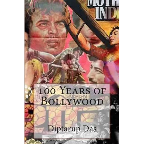 100 Years of Bollywood - Paperback