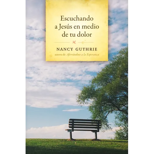 Escuchando a Jesús En Medio de Tu Dolor - Paperback