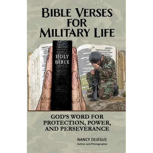 Bible Verses for Military Life: God's Word for Protection, Power, and Perseverance - Paperback