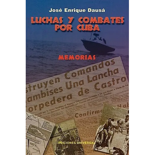 Luchas y Combates Por Cuba - Paperback