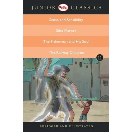 Junior Classic Book 11 (Sense and Sensibility, Silas Marner, the Fisherman and His Soul, the Railway Children) - Paperback