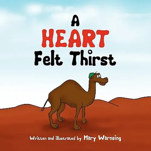 A Heart Felt Thirst - Paperback
