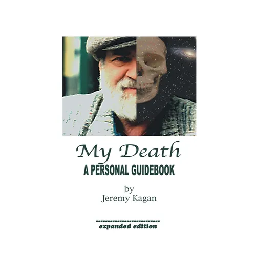 My Death: a Personal Guidebook - Hardcover