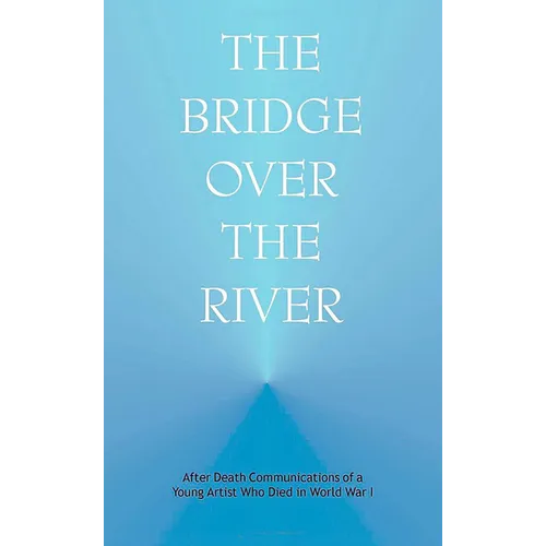 The Bridge Over the River - Paperback