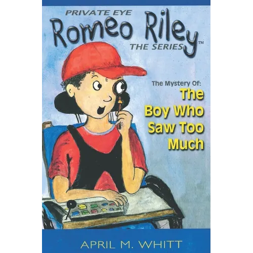 Private Eye, Romeo Riley The Series: The Boy Who Saw Too Much - Paperback