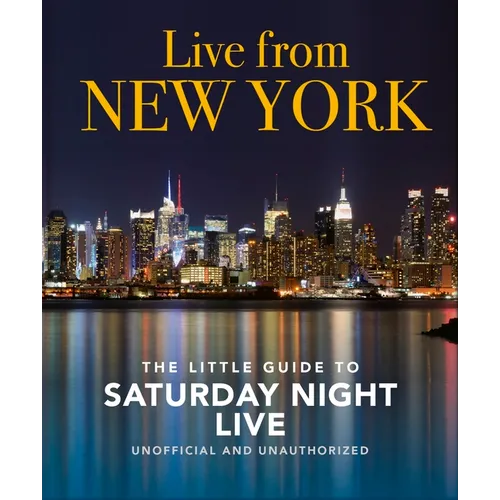 Live from New York: The Little Guide to Saturday Night Live - Hardcover