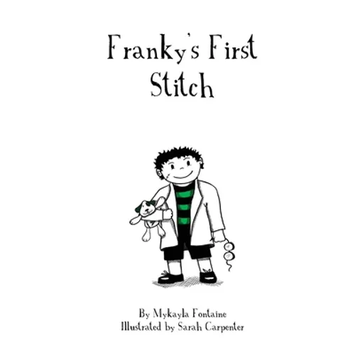 Franky's First Stitch - Hardcover