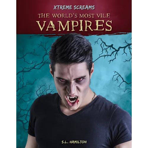 World's Most Vile Vampires - Library Binding