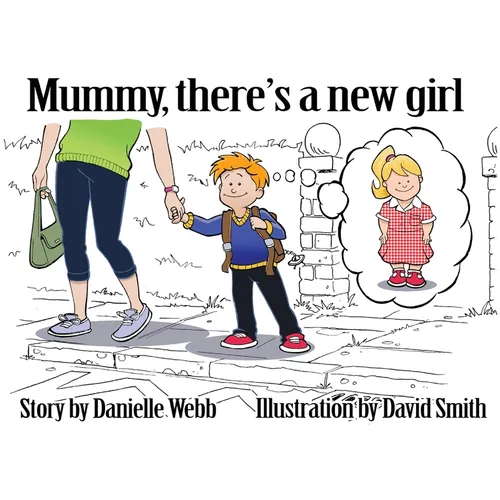 Mummy There's a New Girl - Paperback